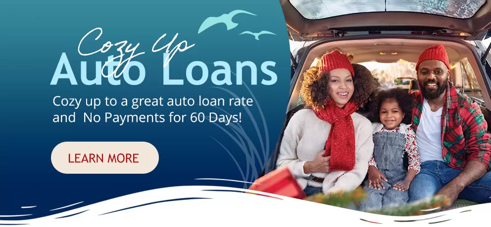 Cozy Up to a great auto loan rate from Beach Municipal FCU